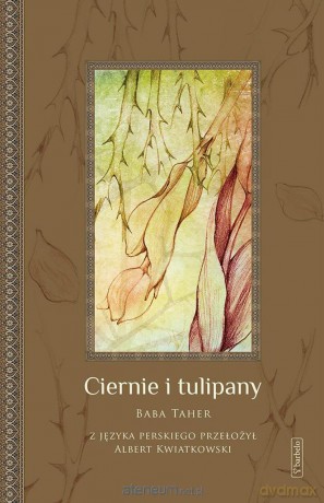 Ciernie i tulipany [KSIĄŻKA]