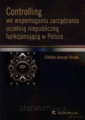 Controlling we wspomaganiu zarządzania uczelnią... [KSIĄŻKA]