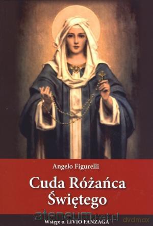 Cuda Różańca Świętego [KSIĄŻKA]