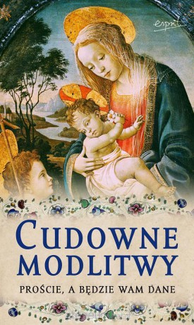 Cudow modlitwy [KSIĄŻKA]