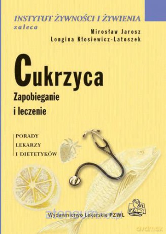 Cukrzyca. Zapobieganie i leczenie [KSIĄŻKA]