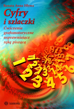 Cyfry i szlaczki - Ćwiczenia grafomotorycz... [KSIĄŻKA]