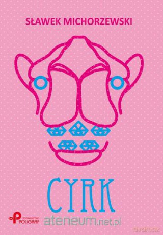 Cyrk - Sławek Michorzewski [KSIĄŻKA]