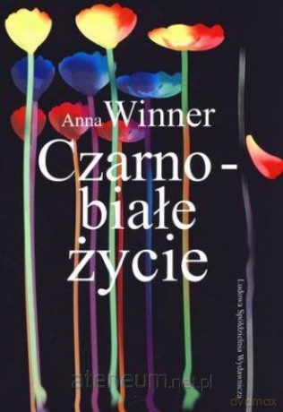 Czarno-białe życie [KSIĄŻKA]