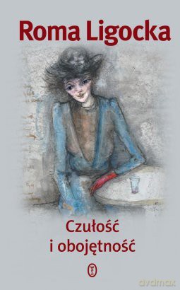 Czułość i obojętność [KSIĄŻKA]