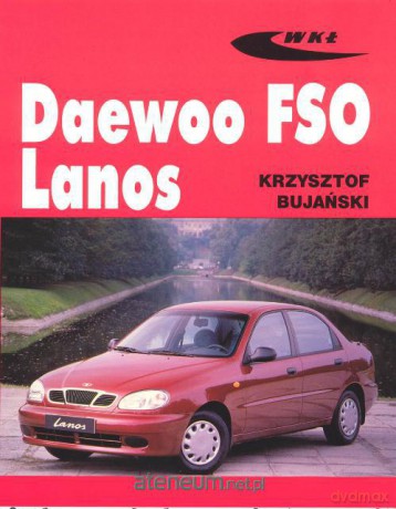 Daewoo FSO Lanos [KSIĄŻKA]