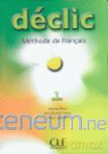 Declic 1 Methode de francais [KSIĄŻKA]