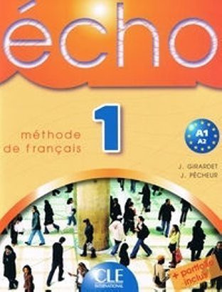 Echo 1 Methode de francais [KSIĄŻKA]