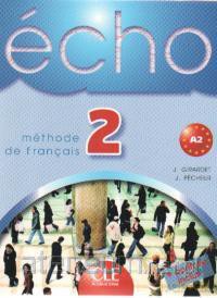 Echo 2 Methode de francais [KSIĄŻKA]