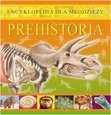 Encyklopedia dla młodzieży - Prehistoria [KSIĄŻKA]