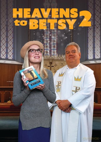 Heavens To Betsy 2 [DVD]
