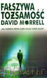 Fałszywa tożsamość - David Morrell [KSIĄŻKA]
