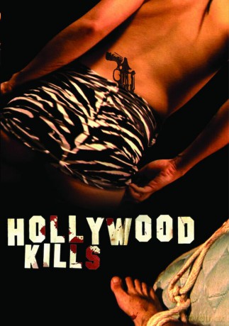 Hollywood Kills [DVD]