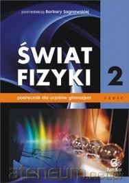 Fizyka GIM Świat Fizyki cz.2 podr [KSIĄŻKA]