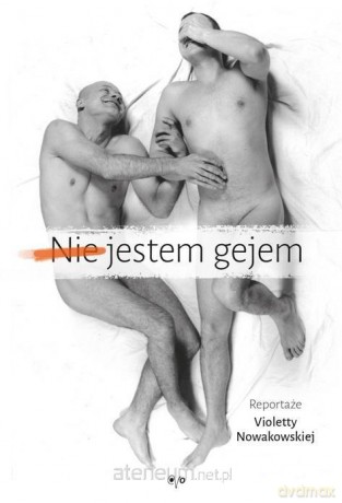 (Nie) jestem gejem - Violetta Nowakowska [KSIĄŻKA]