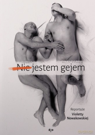 (Nie) jestem gejem - Violetta Nowakowska [KSIĄŻKA]