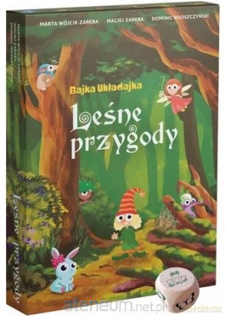 Bajka Układajka. Leśne przygody - Marta Wójcik-Zaręba, Maciej Zaręba, Dominic Włoszczyński [KSIĄŻKA]