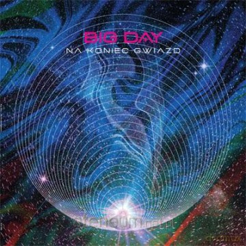 Big Day - Na koniec gwiazd - Płyta Winylowa [CD]