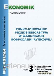 Funkcjonowanie Przedsiębiorstw...cz.3 [KSIĄŻKA]