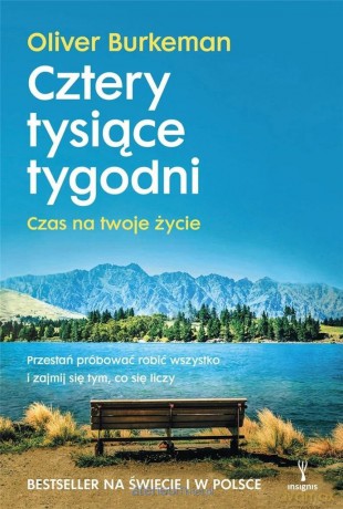 Cztery tysiące tygodni - Oliver Burkeman [KSIĄŻKA]