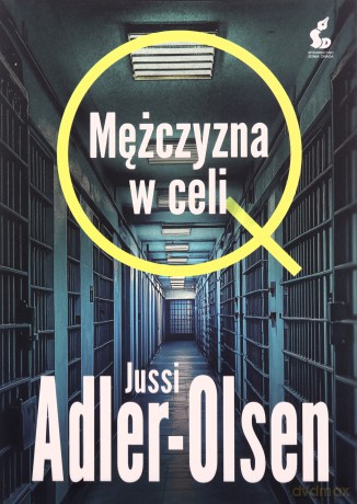 Departament Q (Tom 10) Mężczyzna w celi - Jussi Adler-Olsen [KSIĄŻKA]