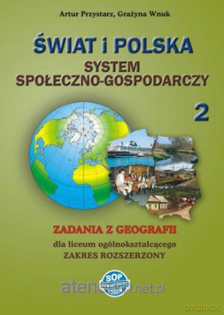 Geografia LO 2 Świat i Polska zad Z.R. [KSIĄŻKA]