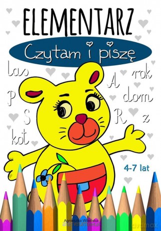 Elementarz. Czytam i piszę. 4-7 lat - Agnieszka Wileńska [KSIĄŻKA]