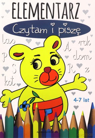 Elementarz. Czytam i piszę. 4-7 lat - Agnieszka Wileńska [KSIĄŻKA]