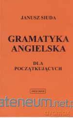 Gramatyka ang. dla początkujacych (pomar) [KSIĄŻKA]