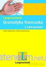 Gramatyka francuska z ćwiczeniami L [KSIĄŻKA]