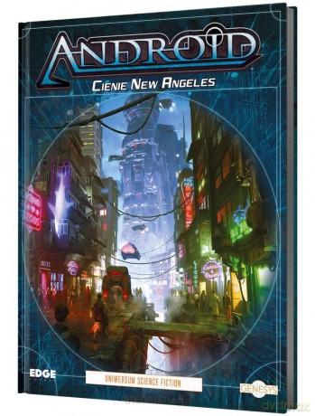 Genesys RPG: Android - Cienie New Angeles [GRA]