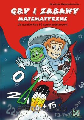 Gry i Zabawy Matematycz 1-3 SP WZ [KSIĄŻKA]
