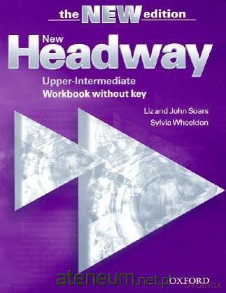 Headway 3E W Upper-Inter. WB without key [KSIĄŻKA]
