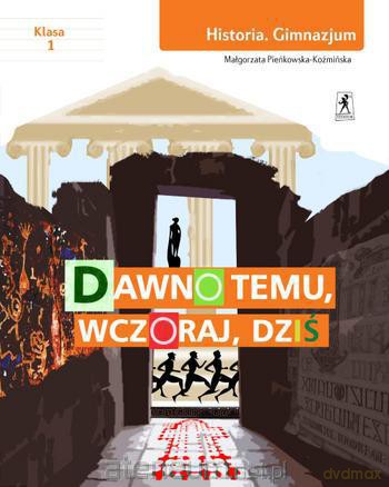 Historia GIM 1 Dawno temu, wczoraj [KSIĄŻKA]