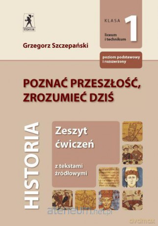 Historia LO 1 Poznać Przeszłość ćw [KSIĄŻKA]