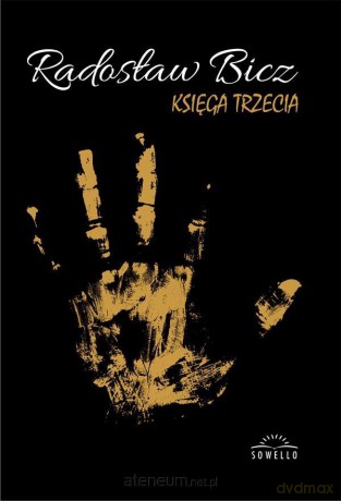 Księga Trzecia - Radosław Bicz [KSIĄŻKA]