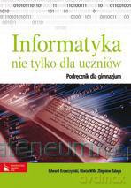Infoatyka GIM 1-3 Nie tylko dla... w.2009 [KSIĄŻKA]