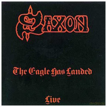 Saxon: The Eagle Has Landed [CD]