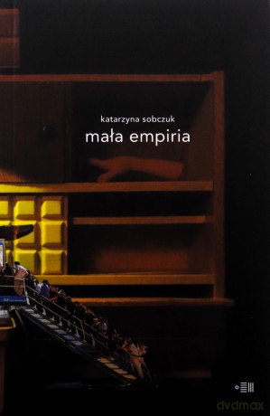 Mała empiria - Katarzyna Sobczuk [KSIĄŻKA]