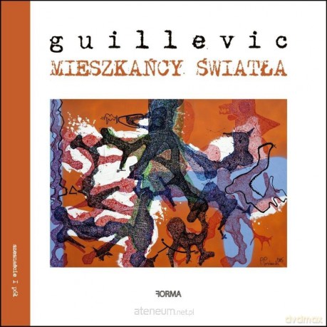 Mieszkańcy światła - Eugene Guillevic [KSIĄŻKA]