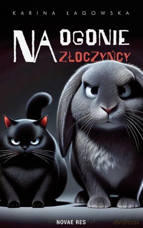 Na ogonie złoczyńcy - Karina Łagowska [KSIĄŻKA]