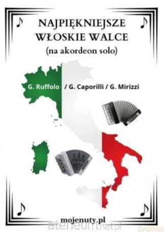 Najpiękniejsze włoskie walce - G. Ruffolo, G. Caporilli, G. Mirizzi [KSIĄŻKA]