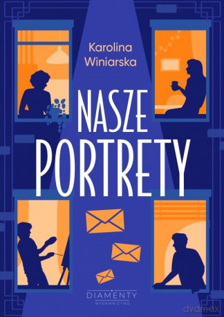 Nasze Portrety - Karolina Winiarska [KSIĄŻKA]