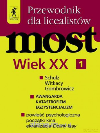 J.Polski - Most Wiek XX cz.1 Przew. Ucznia [KSIĄŻKA]