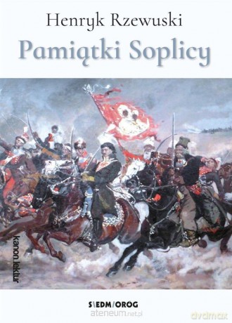 Pamiątki Soplicy - Henryk Rzewuski [KSIĄŻKA]