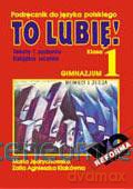 J.polski GIM 1 To Lubię podr [KSIĄŻKA]