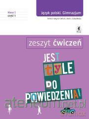 J.Polski GIM 1/1 ćw Jest tyle do powiedz.. [KSIĄŻKA]