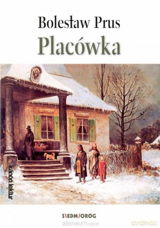 Placówka - Bolesław Prus [KSIĄŻKA]