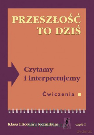 J.Polski LO Czytamy i Interpretujemy 1/1 [KSIĄŻKA]