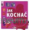 Jak kochać [KSIĄŻKA]